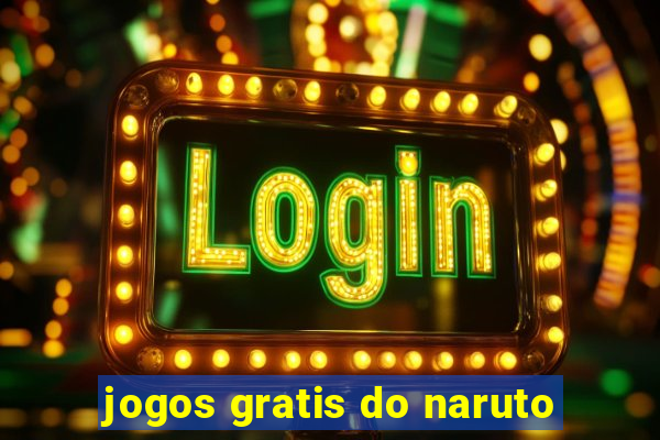 jogos gratis do naruto